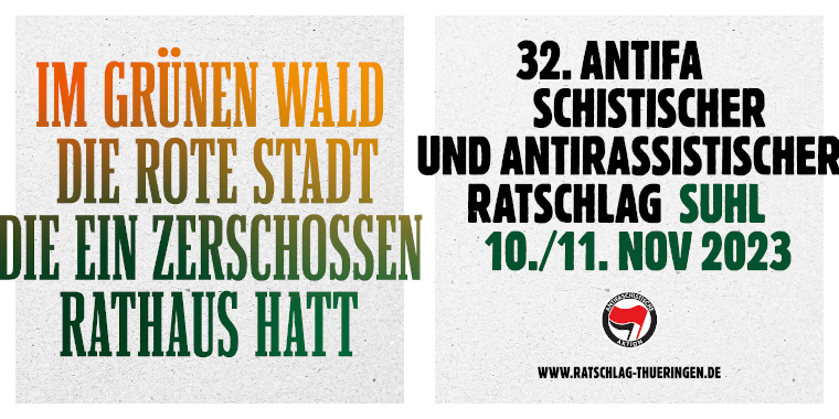 IM GRÜNEN WALD DIE ROTE STADT DIE EIN ZERSCHOSSEN RATHAUS HATT - 32. antifaschistischer und antirassistischer Ratschlag - Suhl 10./11. Nov. 2023